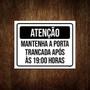 Imagem de Placa Atenção Mantenha Porta Fechada 19 Horas 36X46