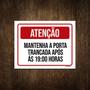 Imagem de Placa Atenção Mantenha Porta Trancada Após 19 Horas 18X23