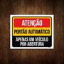 Imagem de Placa Atenção Portão Automático Apenas Um Veículo 36X46