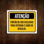 Imagem de Placa Atenção Portão Exclusivo Entrada Saída Veículos 18X23