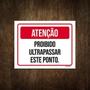 Imagem de Placa Atenção Proibido Ultrapassar Este Ponto 36X46