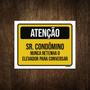 Imagem de Placa Atenção Sr Condômino Nunca Retanha Elevador 18X23