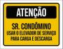 Imagem de Placa Atenção Sr Condômino Usar Elevador Serviço 27X35