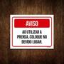 Imagem de Placa Aviso Ao Utilizar Prensa Coloque Devido Lugar 36X46