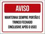 Imagem de Placa Aviso Mantenha Sempre Portão Trinco Fechado 27X35