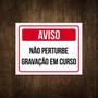 Imagem de Placa - Aviso Não Perturbe Gravação Em Curso 27X35