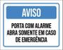 Imagem de Placa Aviso Porta Com Alarme Abra Emergência 18X23