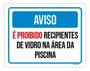 Imagem de Placa Aviso Proibido Recipientes Vidro Piscina ul 18X23