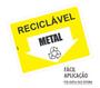 Imagem de Placa Aviso Sinalização Lixo Reciclável Metal PS Latinha Outros Matais