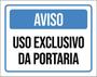 Imagem de Placa Aviso Uso Exclusivo Da Portaria 18X23