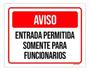 Imagem de Placa Aviso Vermelho Entrada Permitida Funcionários 18X23