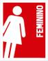 Imagem de Placa Banheiro Feminino - Sinalização Toilet Italico (27X35)