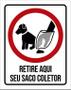 Imagem de Placa Cachorro Retire Aqui Seu Saco Coletor 18X23