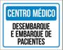 Imagem de Placa Centro Médico Desembarque Embarque Pacientes 18X23