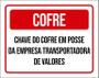 Imagem de Placa Chave Cofre Em Posse Empresa 27X35