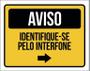 Imagem de Placa Condomínio Aviso Identifique-Se Pelo Interfone 27X35