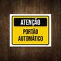 Imagem de Placa Condomínio Aviso Portão Automático 27X35