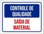 Imagem de Placa Controle De Qualidade Saída De Material 36X46