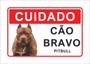 Imagem de Placa Cuidado Advertência Cão Bravo Pitbull 25X18Cm