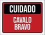 Imagem de Placa Cuidado Cavalo Bravo 18X23