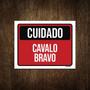 Imagem de Placa Cuidado Cavalo Bravo 27X35