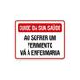 Imagem de Placa Cuide Saúde Sofrer Ferimento Enfermaria 36X46