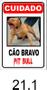 Imagem de Placa De Advertência Cuidado Cão Bravo 40x30cm