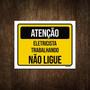 Imagem de Placa De Atenção - Eletricista Trabalhando Não Ligue 27X35