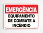 Imagem de Placa de aviso emergência equipamento de combate a incêndio