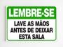 Imagem de Placa de aviso lembre-se lave as mãos antes de deixar a sala