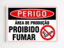 Imagem de Placa de aviso perigo área de produção proibido fumar