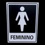 Imagem de Placa DE Sinalização 20x15 Feminino Preto, C/ NFE