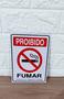 Imagem de Placa DE Sinalizacão 20x15 Proibido Fumar C/ NFE