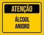 Imagem de Placa De Sinalização - Atenção Álcool Anidro 18X23