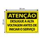 Imagem de Placa De Sinalização Atenção Desligue A Alta Voltagem Antes De Iniciar O Serviço 30x20 Ecom IA - SA17 F9e