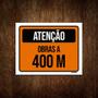 Imagem de Placa De Sinalização - Atenção Obras A 400 Metros 18x23