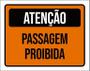 Imagem de Placa De Sinalização - Atenção Passagem Proibida 18X23