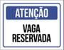 Imagem de Placa De Sinalização - Atenção Vaga Reservada 27X35