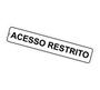 Imagem de Placa de Sinalização Aviso: Acesso Restrito - Não Entre Adesiva, 5x25 cm, Poliestireno (PS)