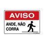 Imagem de Placa De Sinalização Aviso Ande Não Corra 30x20 Qi Comunicação - S-216 Q1a