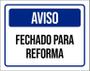 Imagem de Placa De Sinalização - Aviso Fechado Para Reforma 18X23