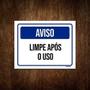 Imagem de Placa De Sinalização - Aviso Limpe Após O Uso 36X46