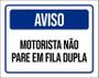 Imagem de Placa De Sinalização - Aviso Motorista Não Pare Fila 18X23