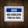 Imagem de Placa De Sinalização - Aviso Não Armene Fora Faixa 27X35