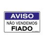 Imagem de Placa De Sinalização Aviso Não Vendemos Fiado 25x15 Qi Comunicação - P-12/2 Q1a