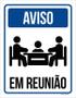 Imagem de Placa De Sinalização Aviso Sala Em Reunião 18X23