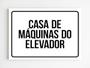 Imagem de Placa de sinalização casa de maquinas do elevador a4 20x29