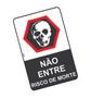 Imagem de Placa de Sinalização - Cuidado Perigo! Não Entre Risco de Morte Aviso de Segurança