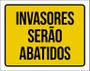 Imagem de Placa De Sinalização - Invasores Serão Abatidos 36X46