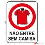 Imagem de Placa de Sinalização Não Entre sem Camisa